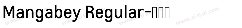Mangabey Regular字体转换